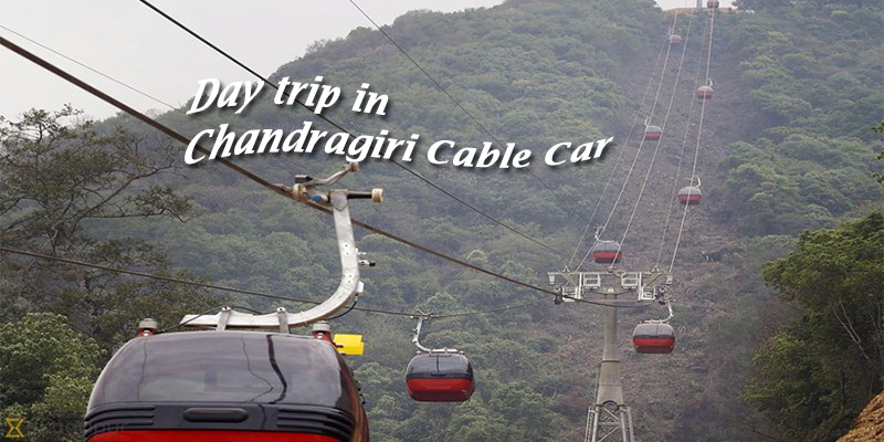 A Day Trip in Chandragiri Cable Car