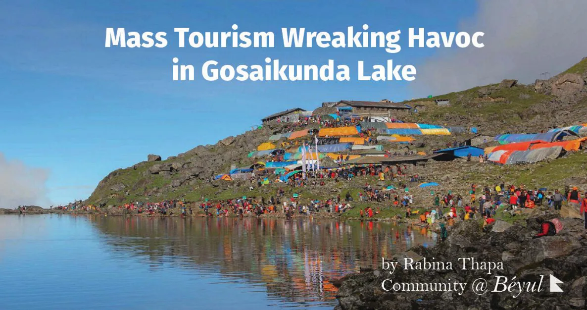 mass tourism wreaking havoc in gosaikunda